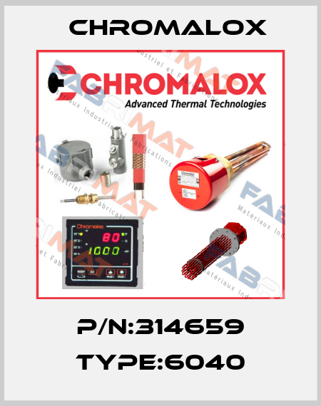 P/N:314659 Type:6040 Chromalox