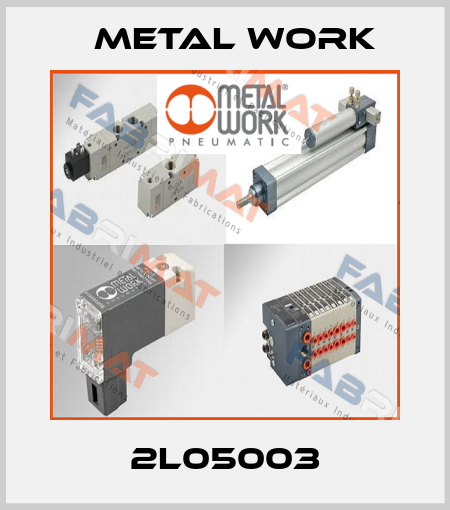 2L05003 Metal Work