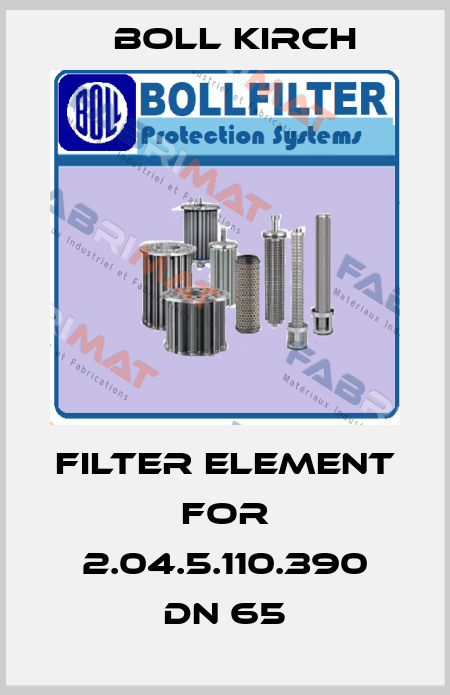 filter element for 2.04.5.110.390 DN 65 Boll Kirch