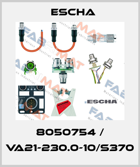 8050754 / VA21-230.0-10/S370 Escha