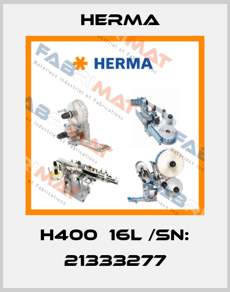 H400  16L /Sn: 21333277 Herma