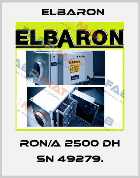 RON/A 2500 DH SN 49279. Elbaron