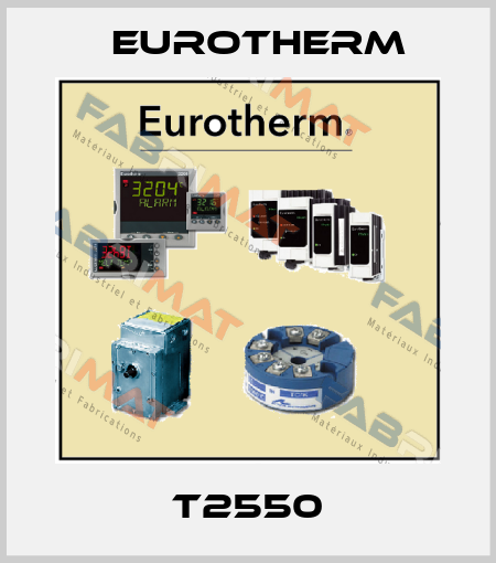 T2550 Eurotherm