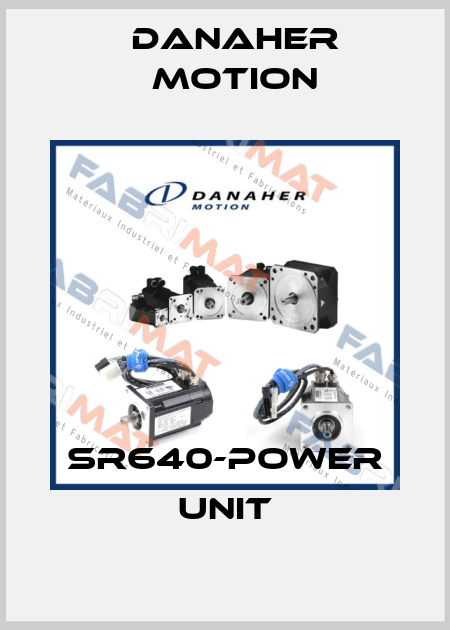 SR640-power unit Danaher Motion