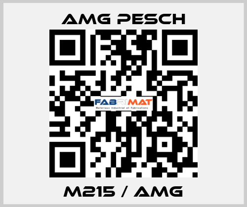 M215 / AMG AMG Pesch