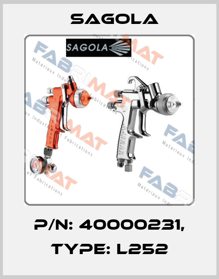 P/N: 40000231, Type: L252 Sagola