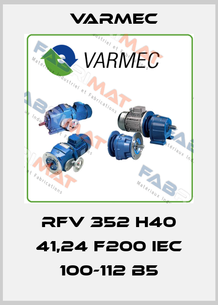 RFV 352 H40 41,24 F200 IEC 100-112 B5 Varmec