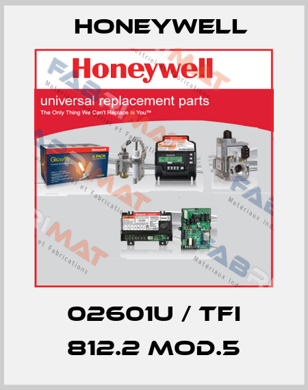 02601U / TFI 812.2 Mod.5 Honeywell
