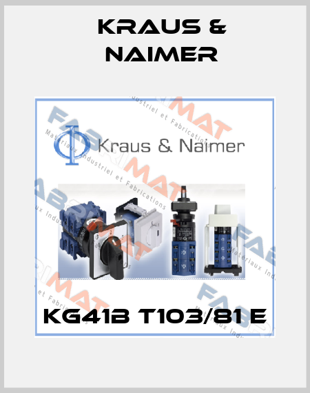 KG41B T103/81 E Kraus & Naimer