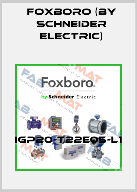 IGP20-T22E05-L1 Foxboro (by Schneider Electric)