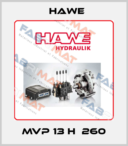 MVP 13 H­260 Hawe