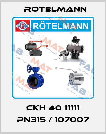 CKH 40 11111 PN315 / 107007 Rotelmann