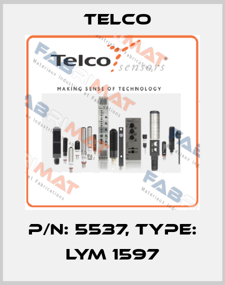 p/n: 5537, Type: LYM 1597 Telco
