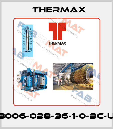 3006-028-36-1-0-BC-U Thermax