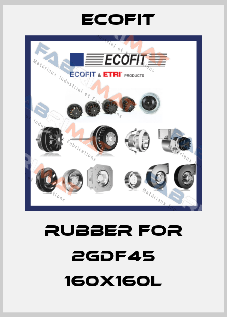 Rubber for 2GDF45 160x160L Ecofit