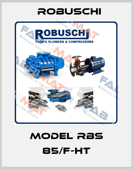 Model RBS 85/F-HT Robuschi