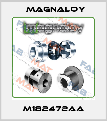 M182472AA Magnaloy
