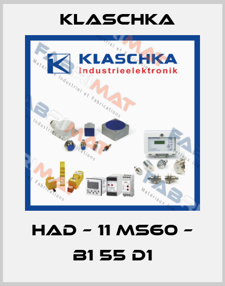 HAD – 11 MS60 – B1 55 D1 Klaschka
