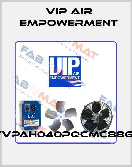 VVPAH040PQCMC88GF VIP AIR EMPOWERMENT