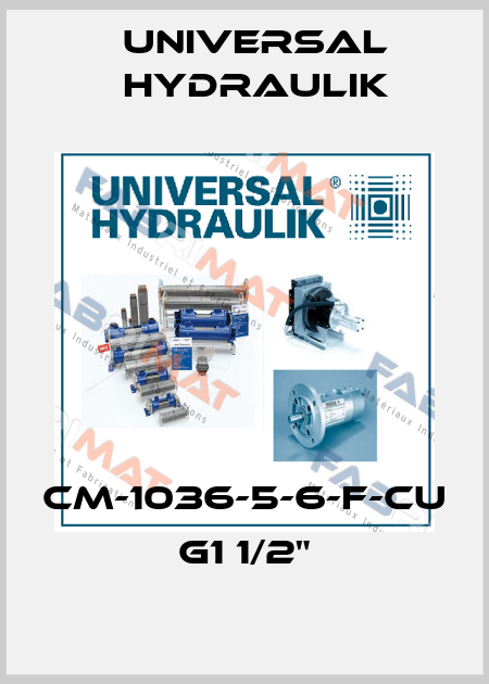 CM-1036-5-6-F-CU G1 1/2" Universal Hydraulik