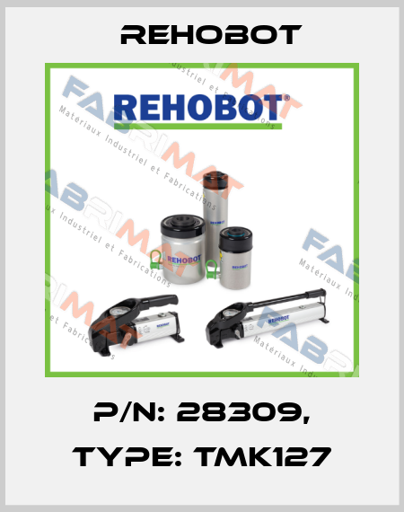 p/n: 28309, Type: TMK127 Rehobot