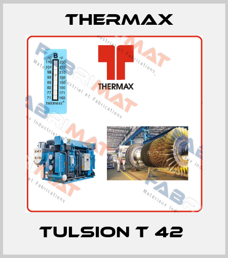 TULSION T 42  Thermax