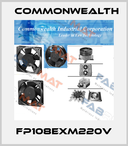 FP108EXM220V Commonwealth