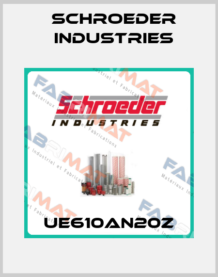 UE610AN20Z Schroeder Industries
