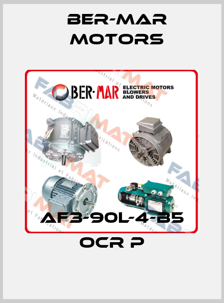 AF3-90L-4-B5 OCR P Ber-Mar Motors