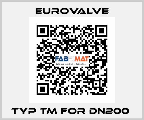 TYP TM FOR DN200  Eurovalve