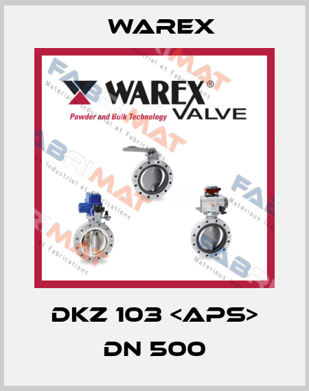 DKZ 103 <APS> DN 500 Warex