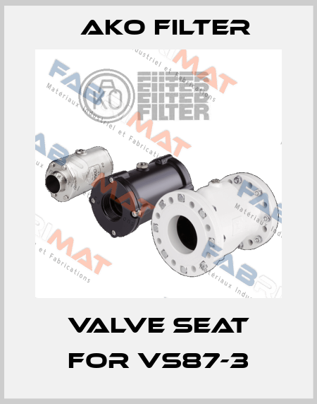 valve seat for VS87-3 Ako Filter