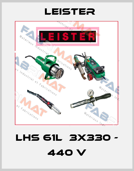 LHS 61L  3x330 - 440 V Leister