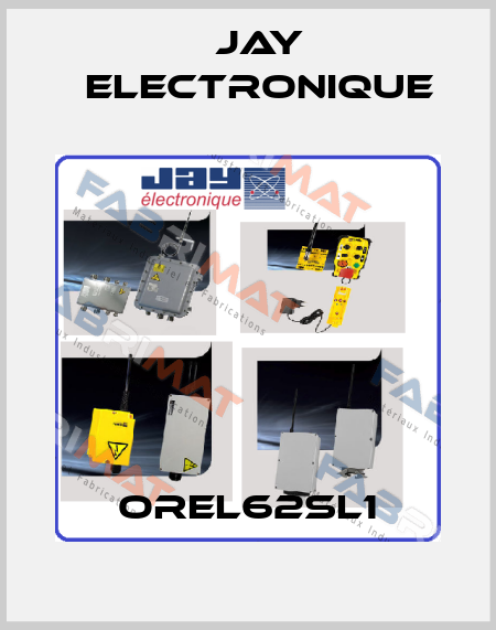 OREL62SL1 JAY Electronique