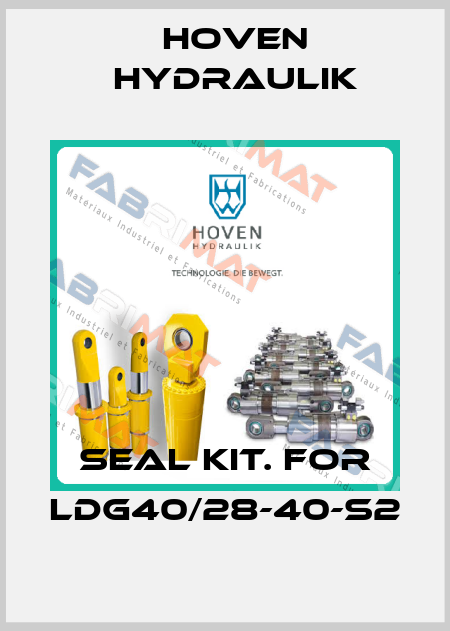 seal kit. for LDG40/28-40-S2 Hoven Hydraulik