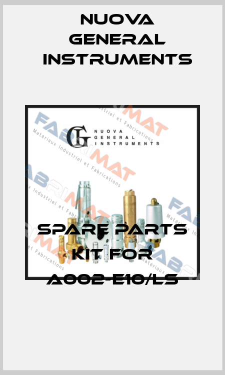 spare parts kit for A002-E10/LS Nuova General Instruments