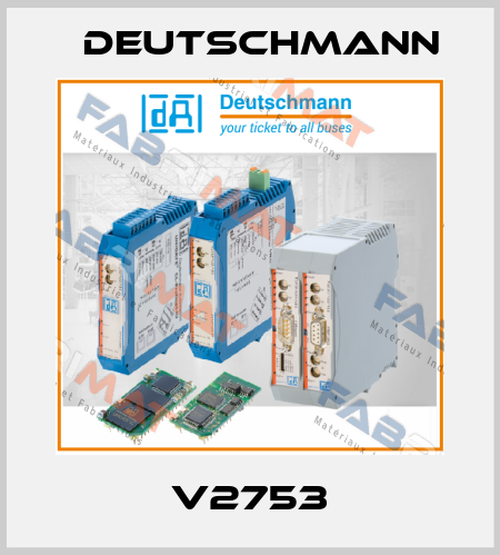 V2753 Deutschmann