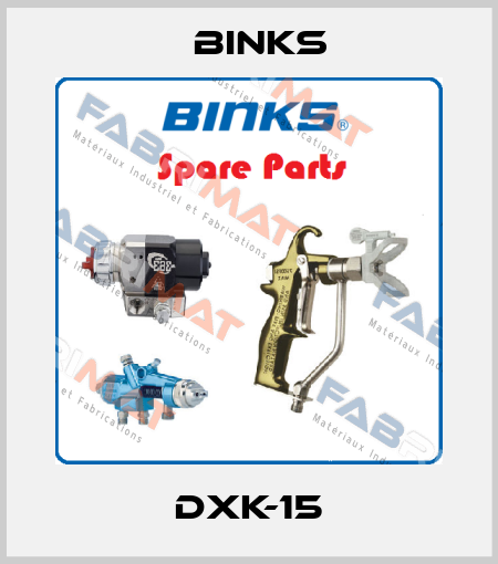 DXK-15 Binks