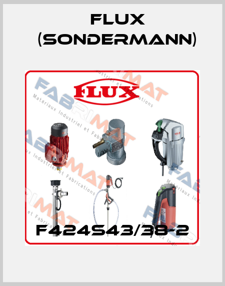 F424S43/38-2 Flux (Sondermann)