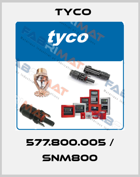 577.800.005 / SNM800 TYCO