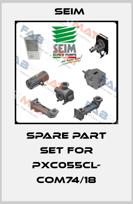 spare part set for PXC055CL- COM74/18 Seim