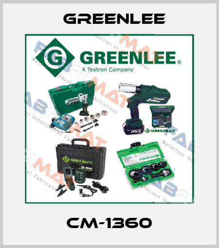 CM-1360 Greenlee