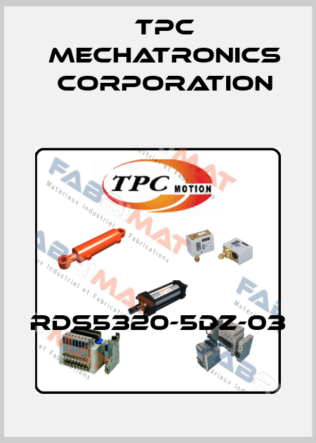 RDS5320-5DZ-03 TPC Mechatronics Corporation