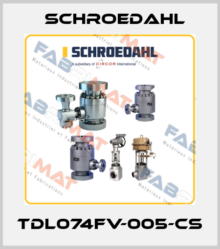 TDL074FV-005-CS Schroedahl