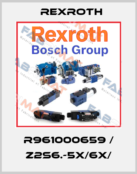 R961000659 / Z2S6.-5X/6X/ Rexroth