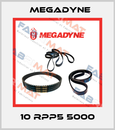10 RPP5 5000 Megadyne