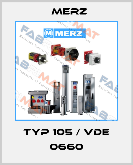 TYP 105 / VDE 0660 Merz