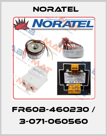 FR60B-460230 / 3-071-060560 Noratel