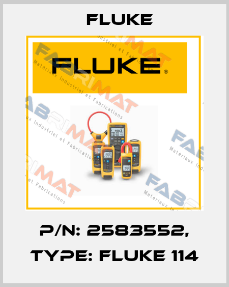 p/n: 2583552, Type: Fluke 114 Fluke