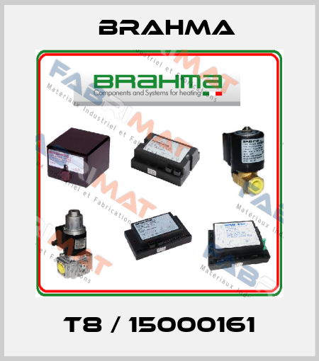 T8 / 15000161 Brahma